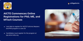 AICTE Commences Online Registrations for PhD, ME, and MTech Courses; Direct Link Here